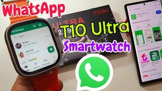 T10 ultra Smartwatch me whatsapp kaise chalaye how to get whatsapp messages in t10 ultra Smartwatch [upl. by Auhoj]