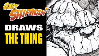 EPS 61  Professional Comic Book Artist Redraws Marvel Character The Thing [upl. by Noned]