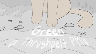 green  thrushpelt pmv [upl. by Purdum767]