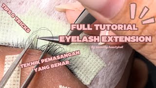 TUTORIAL EYELASH EXTENSION UNTUK PEMULA  STEP BY STEP BY SMOOTHYBEAUTYBALI [upl. by Fe]