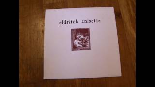 Eldritch Anisette  st 7 [upl. by Sadie]