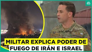 Crisis en Medio Oriente Militar explica poder de fuego de Irán e Israel [upl. by Anilegna]