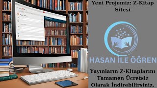 Yeni Projemiz ZKitap Sitesi Yayınların ZKitaplarına Tamamen Ücretsiz Olarak İndirebilirsiniz [upl. by Asiluy941]