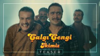 Çalgı Çengi İkimiz  Teaser [upl. by Hay]