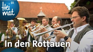 Die Musikatzen In den Rottauen  Mit Blasmusik durch Bayern  BR Heimat  die beste Volksmusik [upl. by Dorthy]