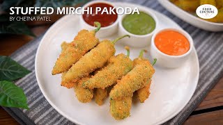 Stuffed Mirchi Pakoda  Easy to Make Party Snacks Recipe  Food Couture by Chetna Patel [upl. by Nnairb]