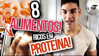 8 Alimentos Ricos em Proteína  Dieta Flexível  IIFYM [upl. by Pietro93]