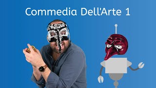 Commedia DellArte 1  Theatre Arts for Teens [upl. by Neerihs]