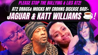 📣JAGUAR WRIGHT JUMPS ON KATT WILLIAMS ☕️ AT2 BULLYS DISABLED BLACK UK FEMALE YOUTUBER ON PANEL ME [upl. by Uke]