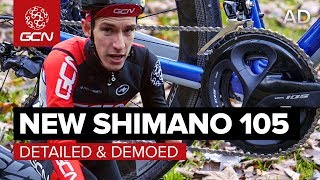 New Shimano 105 Groupset  Detailed amp Demoed [upl. by Enilrac]