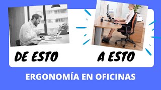 Ergonomía en oficinas 🤔Lo que debes observar y mejorar [upl. by Zsa]