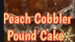 Peach Cobbler Pound CakeThe 12 Days of Christmas Cake Bake OffHAPI Collaboration [upl. by Assiroc275]