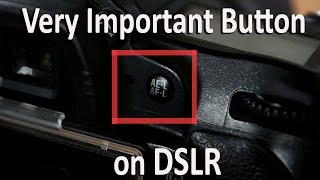 Important Button on your DSLR  AFL AEL Button and its Use  KALPESH KAMESHWAR  Hindi  Video 64 [upl. by Gavrielle591]