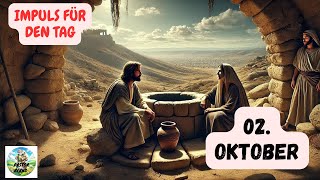 Impuls für den Tag – 02 Oktober 2024 – Pastor Bernd [upl. by Crissie]