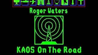 Roger Waters 4 Who Needs Information Radio KAOS live 1987 [upl. by Ainolloppa]