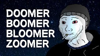 Doomer Boomer Bloomer amp Zoomer  Who Are They [upl. by Anahsor]