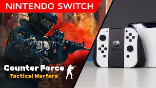 Counter Force Tactical Warfare Nintendo Switch Gameplay [upl. by Thisbe]