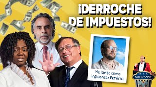 EN ESTO SE DERROCHAN NUESTROS IMPUESTOS  AUMENTA LA DESAPROBACIÓN DE PETRO notidanny [upl. by Shanan]