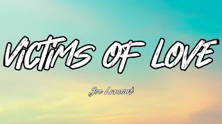 Victims Of Love Lyrics  Joe Lamont [upl. by Jody]