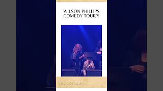 Wilson Phillips Comedy Tour 🤣 [upl. by Morganstein]