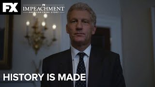 History is Made  Impeachment American Crime Story – Ep10  FX [upl. by Ladd]