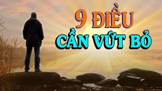 ✅9 ĐIỀU CẦN VỨT BỎ  Thiền Đạo [upl. by Davide]