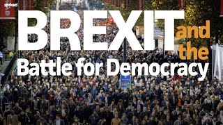 Brexit and the Battle for Democracy [upl. by Ong]