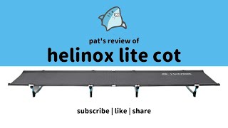 Helinox Lite Cot Review The Ultimate Camping Companion [upl. by Ciapas]