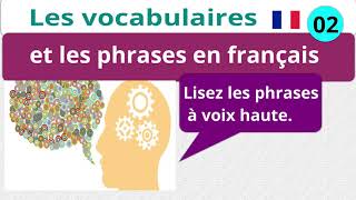 Les vocabulaires et les phrases en français  Lire les phrases à voix haute Niveau A1A2 02 [upl. by Stoecker]