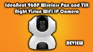 IdeaNext C2403W 960P Pan And Tilt WiFi IP Camera Review [upl. by Patty392]