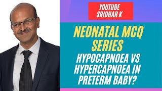 How do Hypocapnoea and Hypercapnoea affect the preterm baby hypocapnoea hypercapnoea IVH PVL [upl. by Heater]