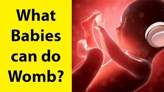 11 Things Unborn Babies Can Do in the Womb [upl. by Yasu]