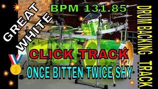 Once Bitten Twice Shy by Great White Drum Backing Track BPM 13185 [upl. by Parsons]