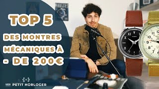 ⏱ 💸 Mon TOP 5 des Montres Mécaniques à  de 200€ [upl. by Atinas629]