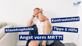 MRT und Platzangst I Unterschied CT amp MRT I Kontrastmittel I Klaustrophobie I Tipps bei Platzangst [upl. by Naujud283]