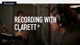 Recording with Clarett  Focusrite [upl. by Roxine]