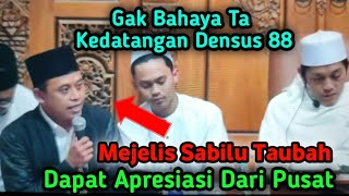 NGERI ⁉️ MAJELIS GUS IQDAM SABILU TAUBAH KEDATANGAN DENSUS 88 DAPAT APRESIASI DARI MABES POLRI [upl. by Hills723]