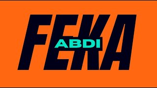 ABDI  FEKA [upl. by Norvun]