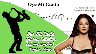 Oye Mi Canto  Gloria Estefan sheet music Tenor Sax [upl. by Enhpad]