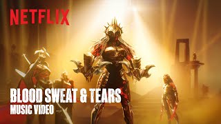 Arcane Season 2  quotBlood Sweat amp Tearsquot  Music Video  Netflix [upl. by Yle]