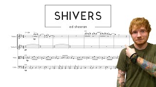 SHIVERS  Ed Sheeran  String Quartet Sheet Music [upl. by Barbaresi156]