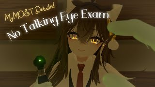 Meticulous No Talking Eye Exam  VRChat ASMR [upl. by Lindon]