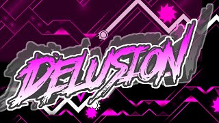 DELUSION 100 by El3ctr0 [upl. by Llednik]