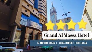 Grand Al Massa Hotel Makkah Ke Masjidil Haram  Jarak Tempuh amp Rute Jalan [upl. by Adel]