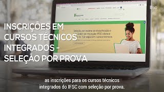 Como se inscrever no Ensino Médio Técnico do IFSC com seleção por prova [upl. by Nevram]