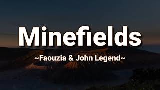 Faouzia amp John Legend  Minefields lyrics amp terjemahan [upl. by Gilbye691]