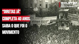 “Diretas Já” completa 40 anos Saiba o que foi o movimento [upl. by Peirce928]