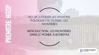 HGGSP PREMIÈRE LES FRONTIÈRES DANS LE MONDE AUJOURDHUI [upl. by Aihseket222]