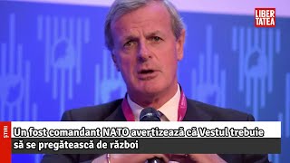 Un fost comandant NATO avertizează că Vestul trebuie să se pregătească de război [upl. by Garnes]