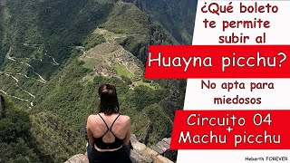 ✅✅ HUAYNAPICCHU 2024  la montaña perfecta de Machupicchu  CIRCUITO 04  Machupicchu🦙 [upl. by Urissa863]